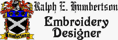 RALPH E. HUMBERTSON EMBROIDERY DESIGNER